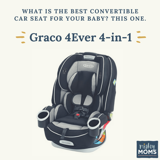 What is the Best Convertible Car Seat for Your Baby? This One. - MightyMoms.club