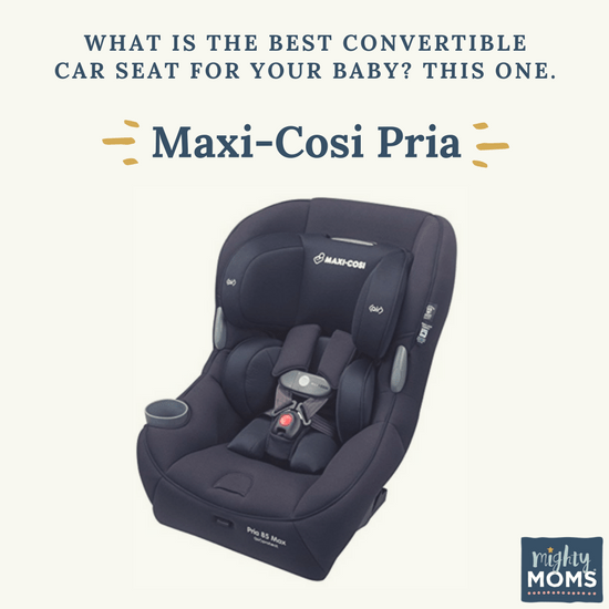 What is the Best Convertible Car Seat for Your Baby? This One. - MightyMoms.club