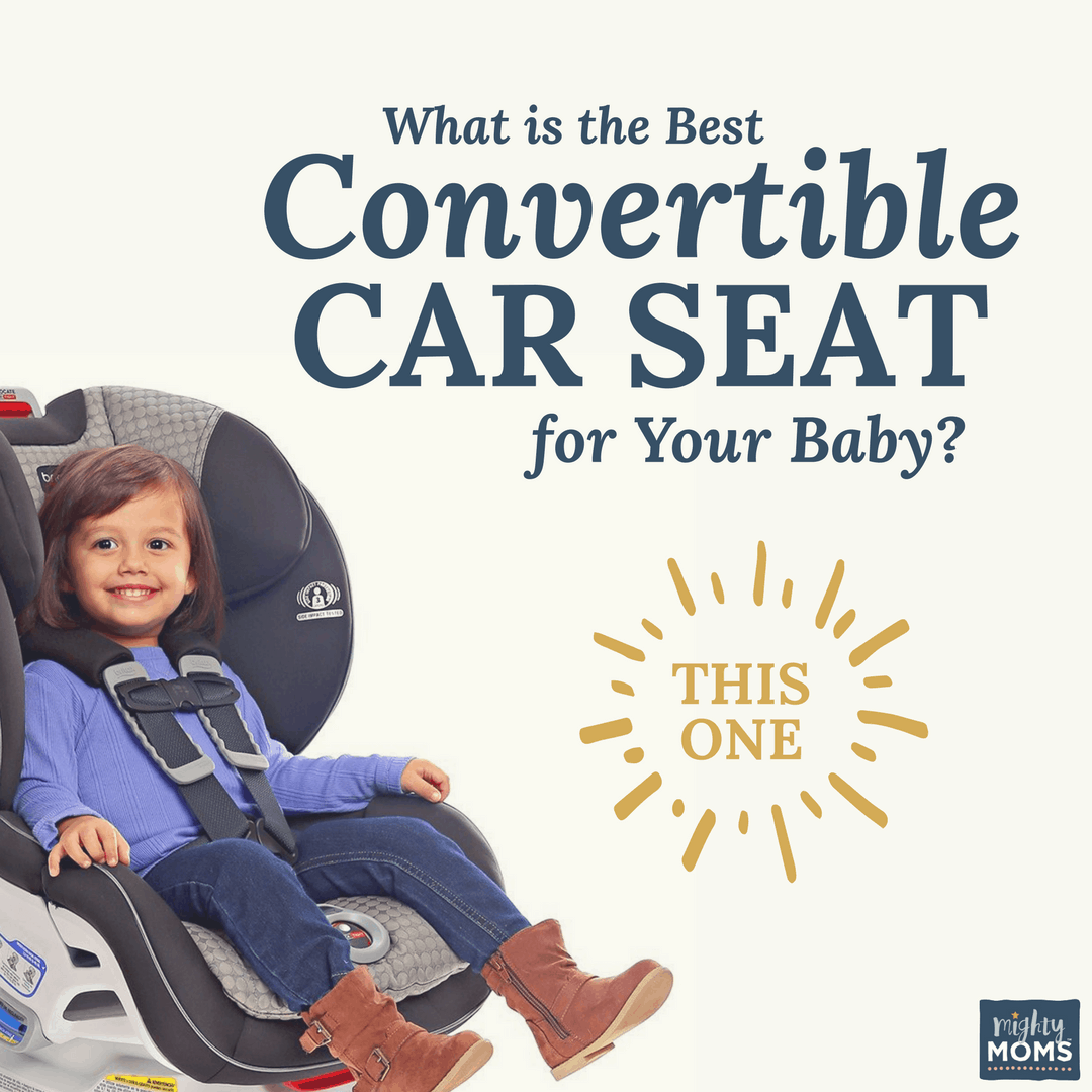 Which Convertible Car Seat is Best For My Baby and My Vehicle