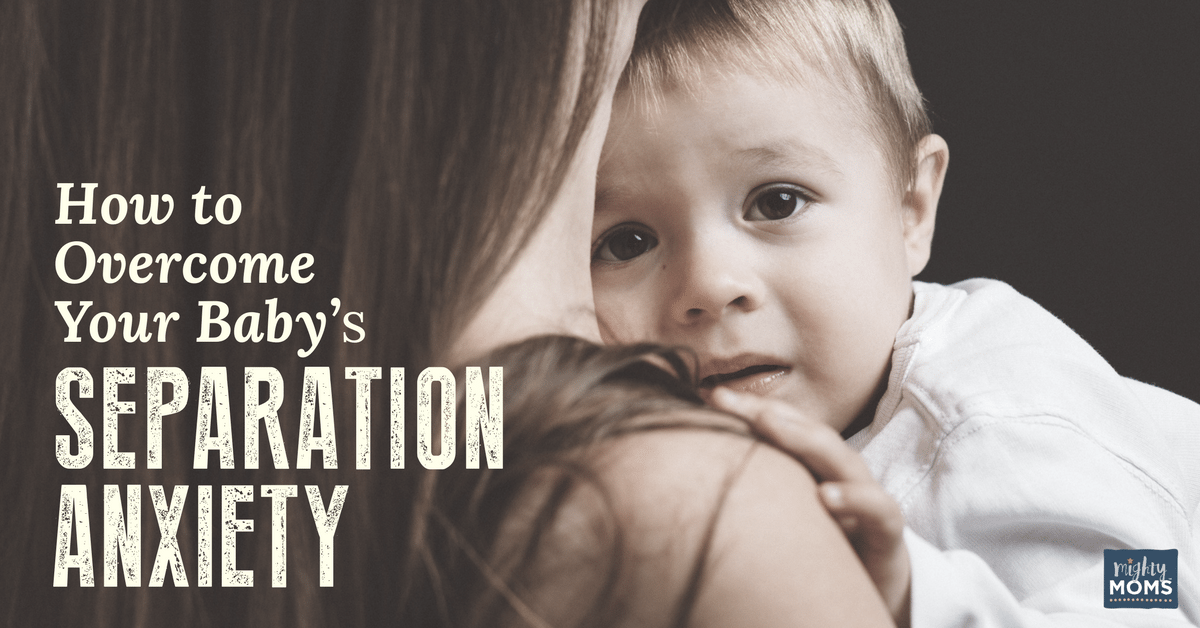 How to Your Baby's Separation Anxiety