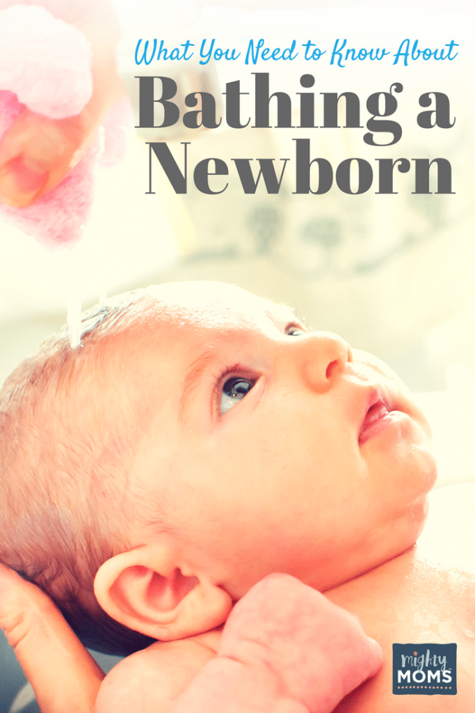 What You Need to Know About Bathing a Newborn - MightyMoms.club