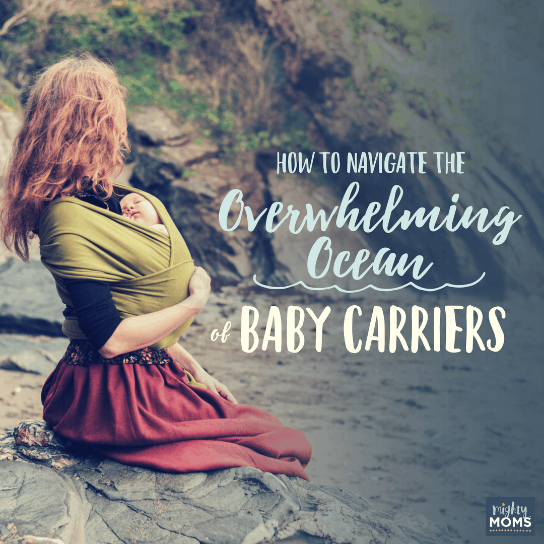 How to Navigate the Overwhelming Ocean of Baby Carriers - MightyMoms.club