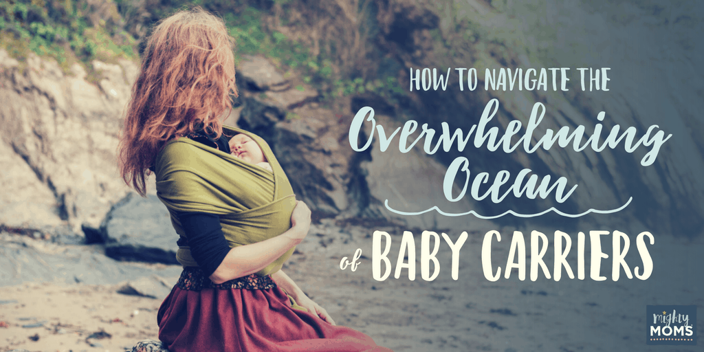 How to Navigate the Overwhelming Ocean of Baby Carriers - MightyMoms.club