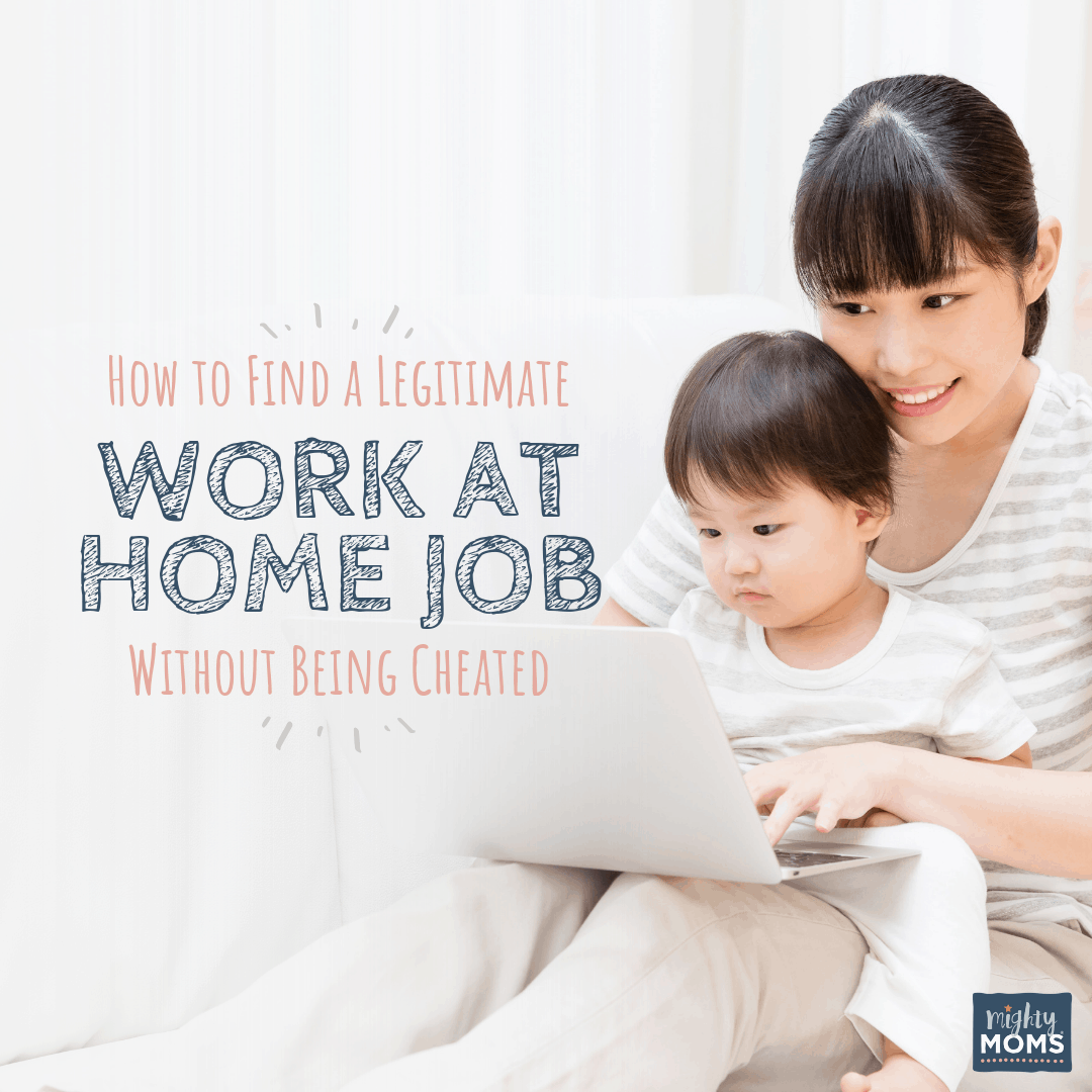 How to find a legitimate work at home job - MightyMoms.club