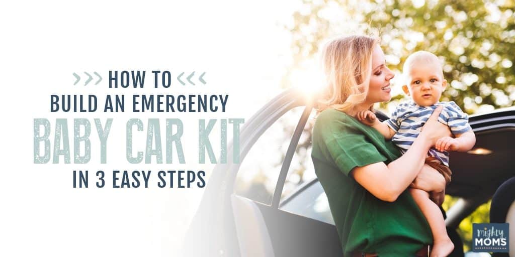 Build Your Emergency Baby Car Kit in 3 Easy Steps - MightyMoms.club