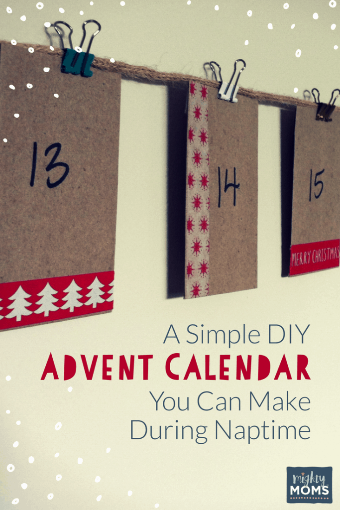Make This Advent Calendar During Naptime! - MightyMoms.club