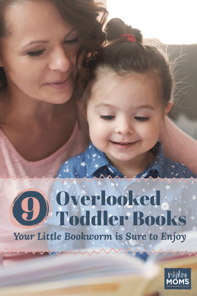 9 Overlooked Toddler Books Your Little Bookworm is Sure to Enjoy ~ MightyMoms.club