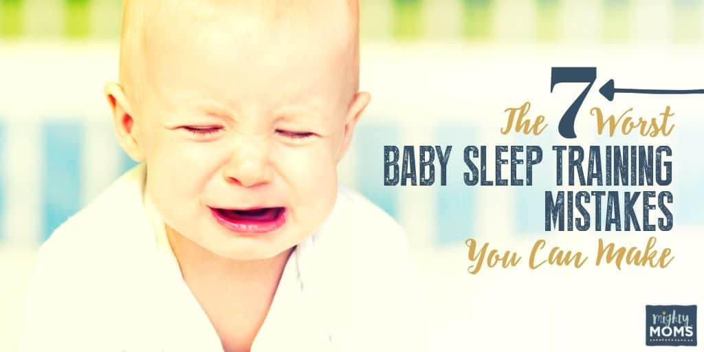 These are the 7 worst sleep training mistakes you can make | MightyMoms.club