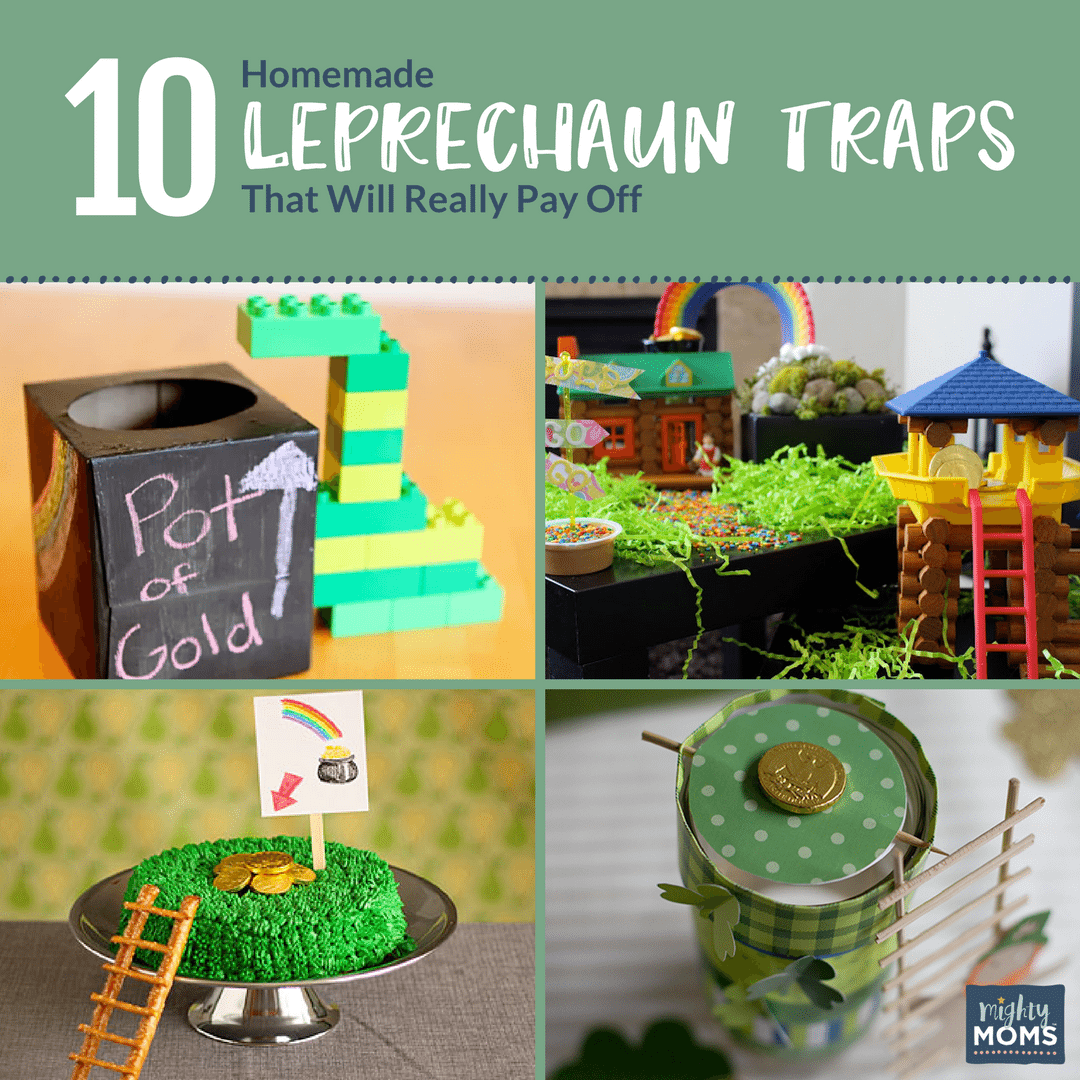 10 Leprechaun Traps That Will Really Pay Off - MightyMoms.club