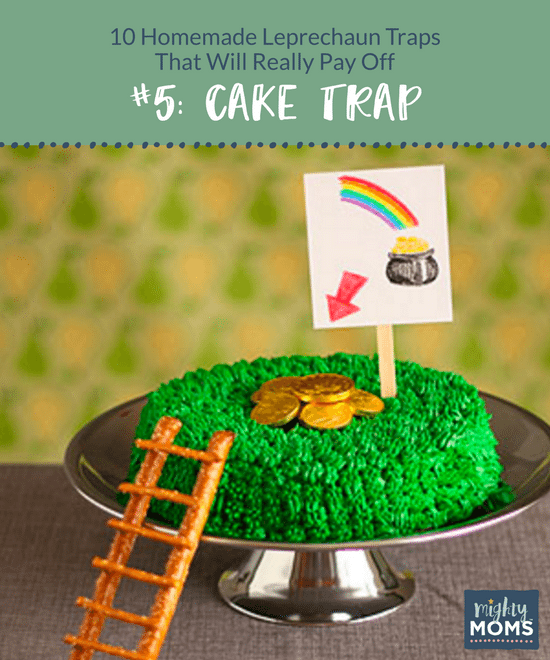 10 Homemade Leprechaun Traps That Will Really Pay Off - MightyMoms.club