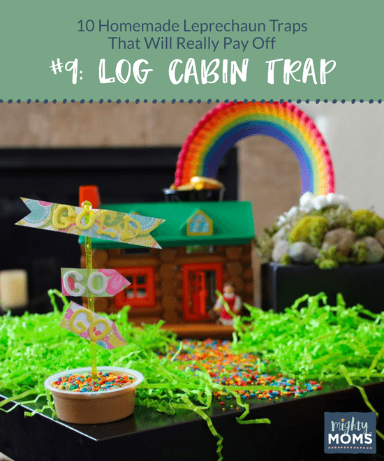 10 Homemade Leprechaun Traps That Will Really Pay Off - MightyMoms.club