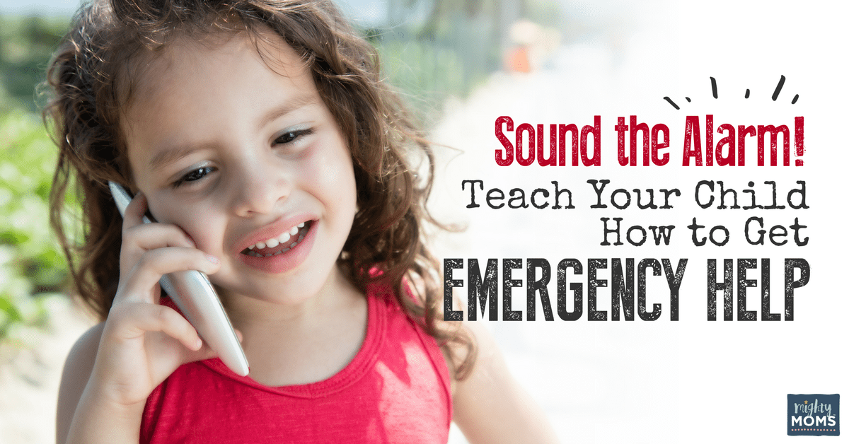 Sound the Alarm! Teach Your Child How to Get Emergency