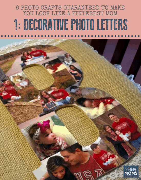 8 Photo Crafts Guaranteed to Make You Look Like a Pinterest Mom - MightyMoms.club