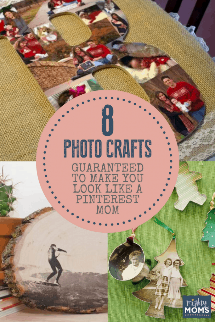 8 Photo Crafts Guaranteed to Make You Look Like a Pinterest Mom - MightyMoms.club