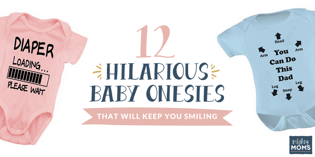 12 Hilarious Baby Onesies That Will Keep You Smiling - MightyMoms.club