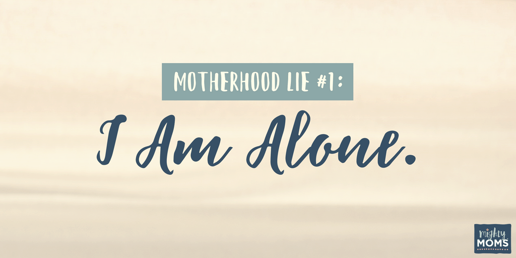 3 Lies About Motherhood and the Truth that Will Set You Free - MightyMoms.club