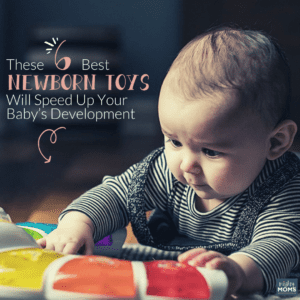 These 6 Best Newborn Toys Will Speed Up Your Baby's Development - MightyMoms.club