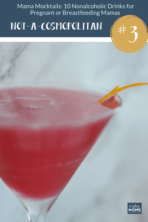 Mama Mocktails: 10 Nonalcoholic Drinks for Pregnant or Breastfeeding Mamas