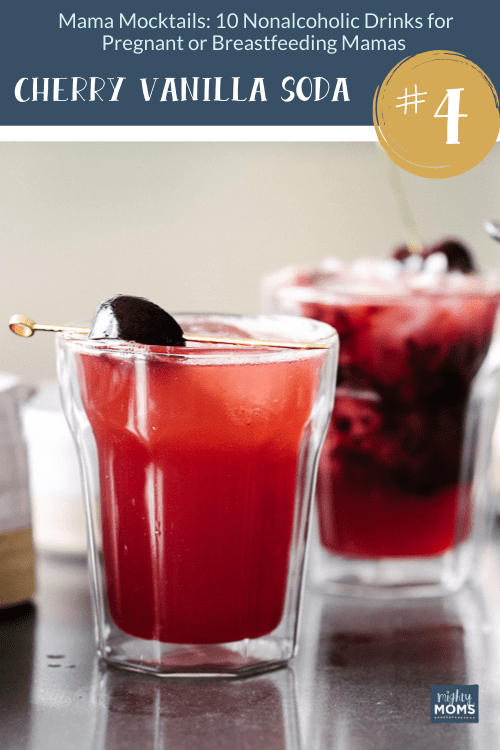 Mama Mocktails: 10 Nonalcoholic Drinks for Pregnant or Breastfeeding Mamas