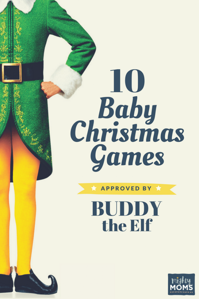 10 Baby Christmas Games Approved by Buddy the Elf - MightyMoms.club