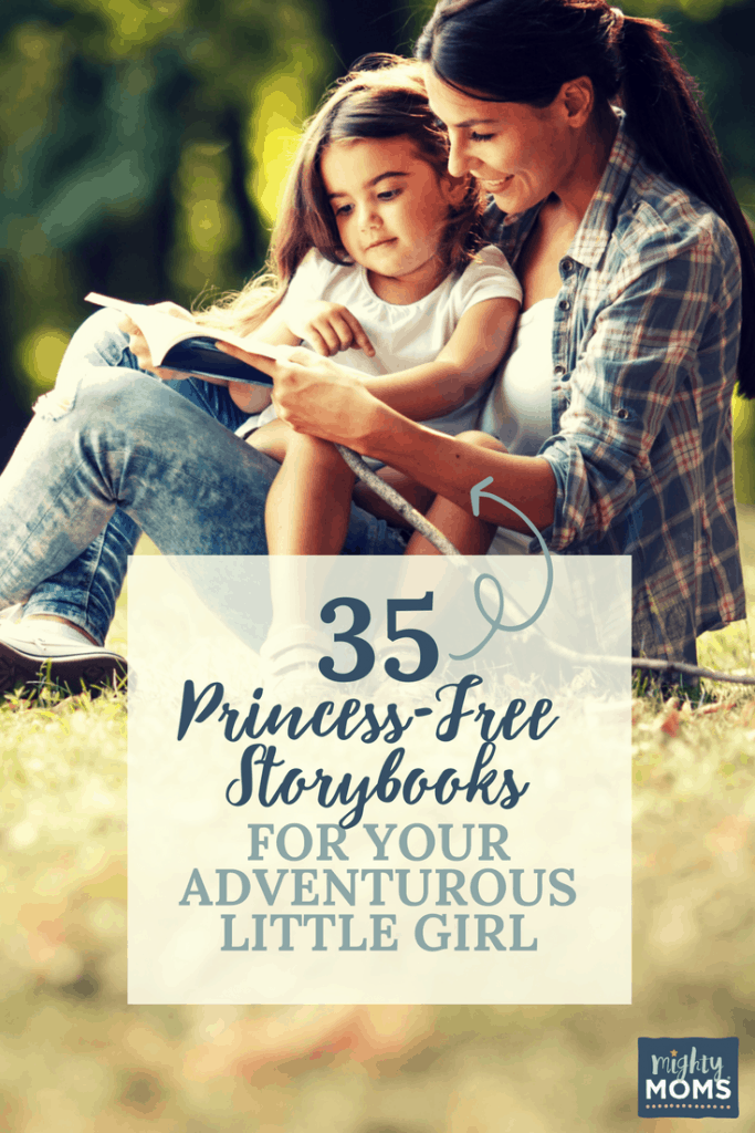 35 Princess-Free Storybooks for Your Adventurous Little Girl - MightyMoms.club