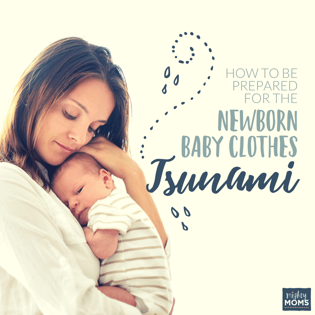 How to Be Prepared for the Newborn Baby Clothes Tsunami - MightyMoms.club