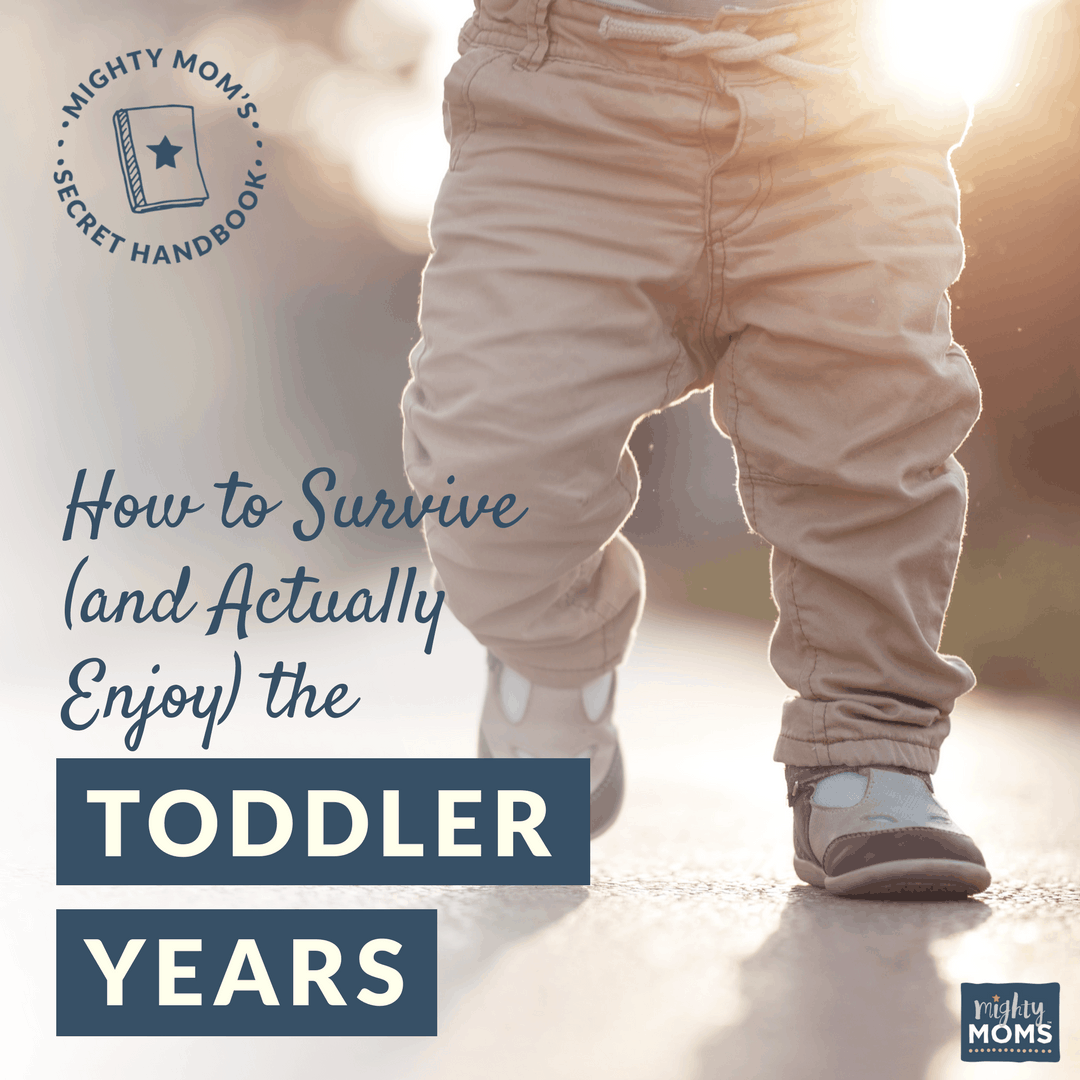 How to Survive (and Actually Enjoy) The Toddler Years - MightyMoms.club