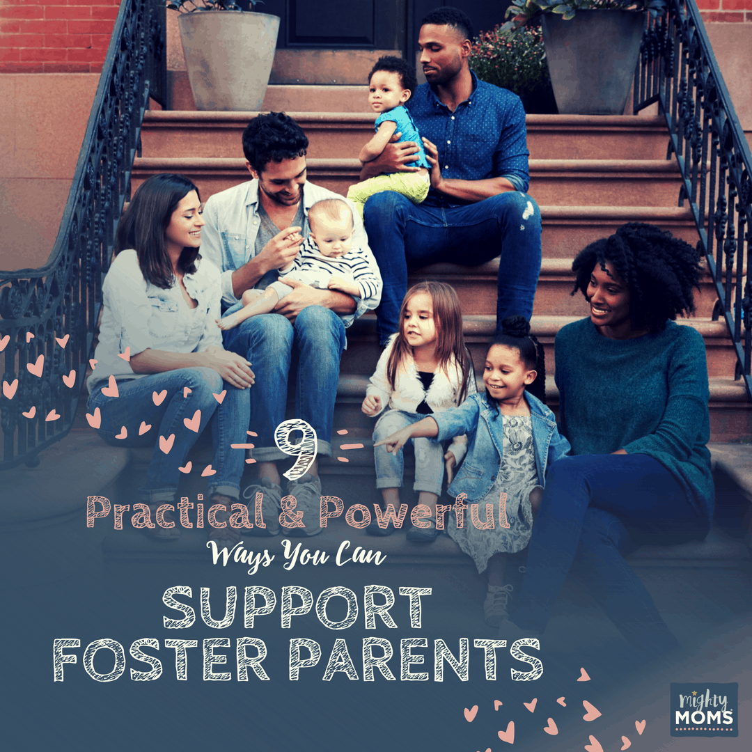 9 Practical and Powerful Ways You Can Support Foster Parents - MightyMoms.club