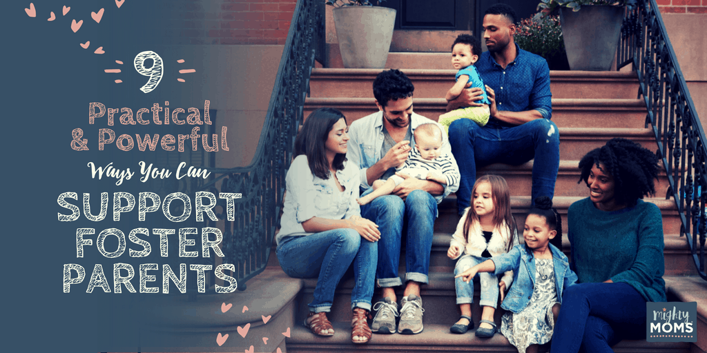 9 Practical and Powerful Ways You Can Support Foster Parents - MightyMoms.club