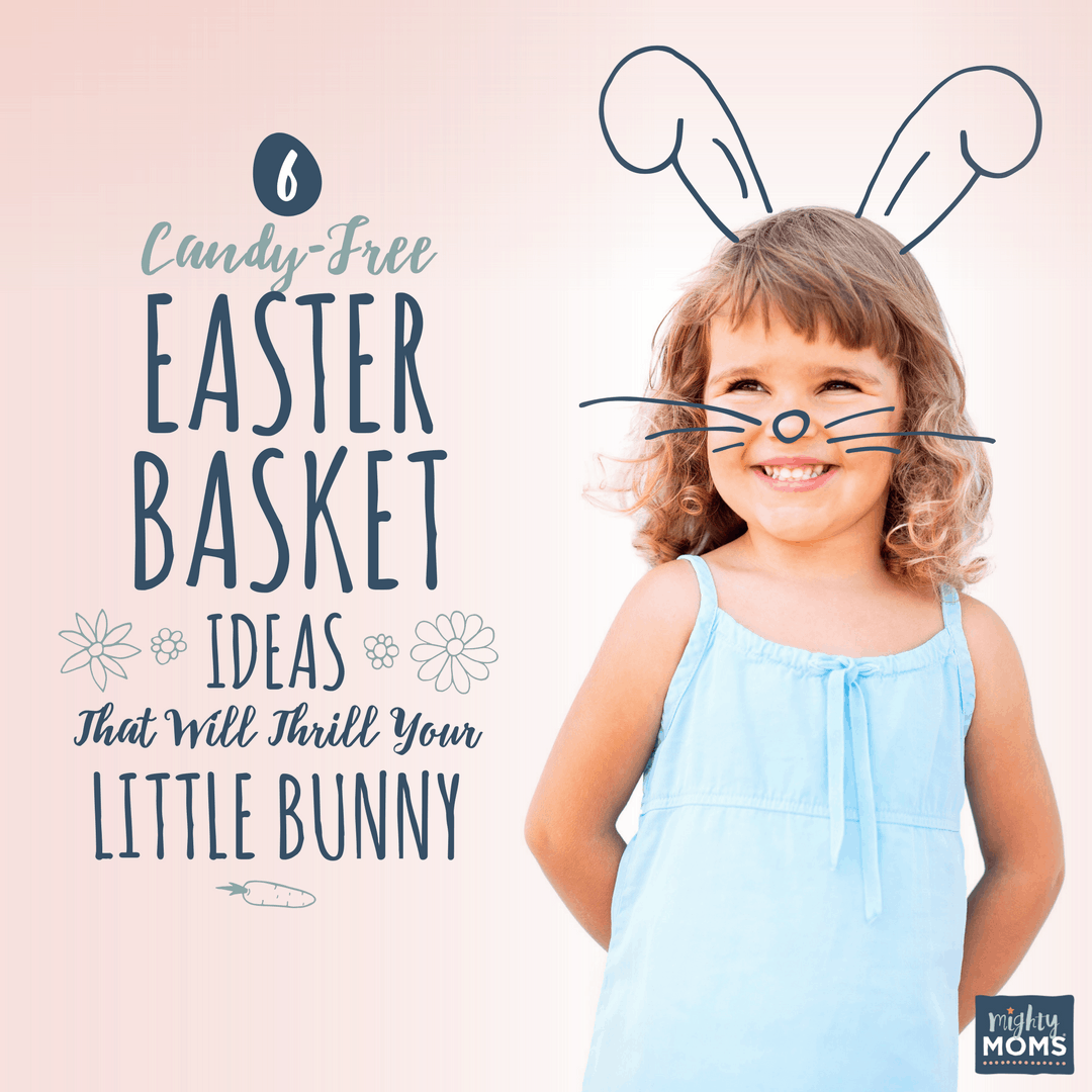 Candy-Free Easter Basket Ideas That Will Thrill Your Little Bunny - MightyMoms.club