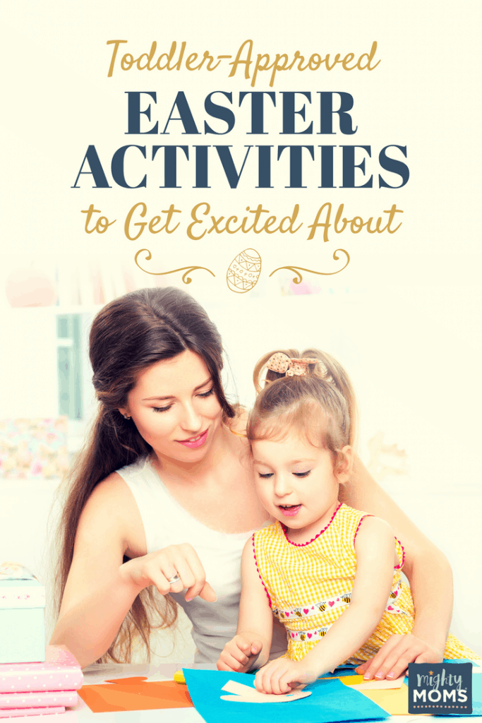 Toddler-Approved Easter Activities to Get Excited About - MightyMoms.club