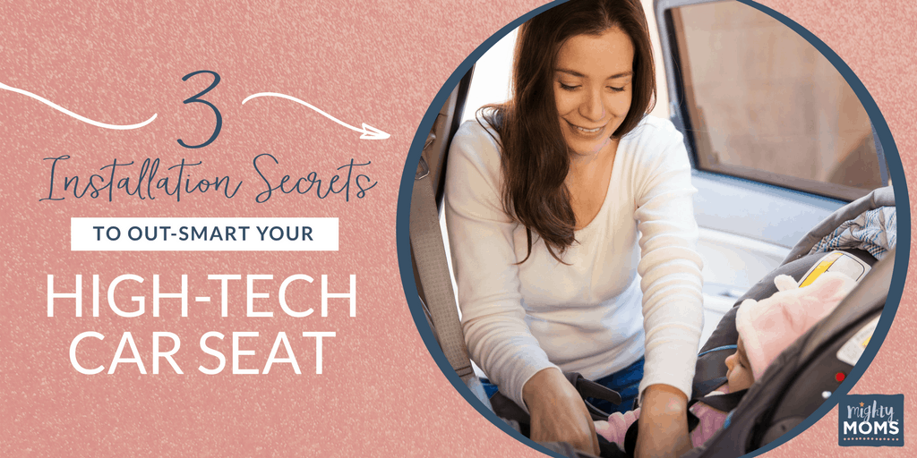3 Installation Secrets to Out-Smart Your High-Tech Car Seat -MightyMoms.club