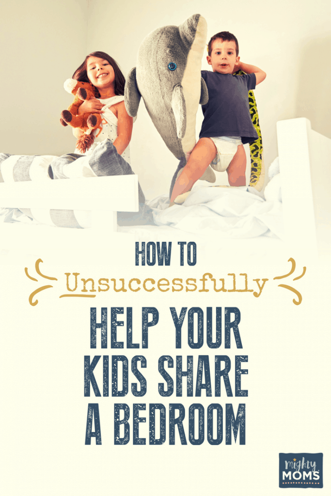 How to Unsuccessfully Help Your Kids Share a Bedroom - MightyMoms.club