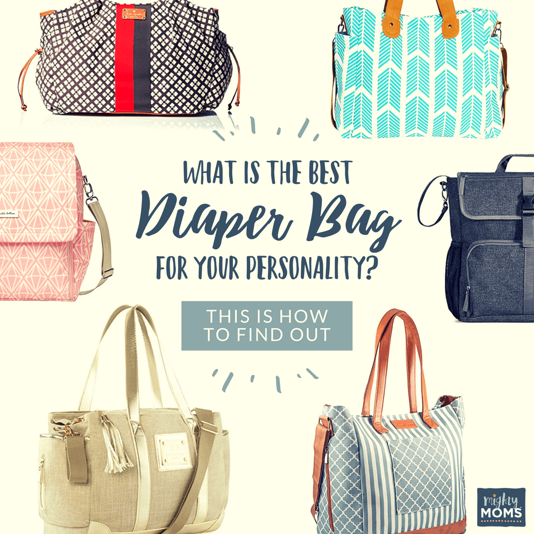 The Best Diaper Bag Personality Test - MightyMoms.club