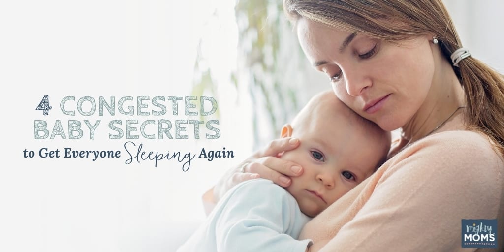 4 congested baby secrets to get everyone sleeping again