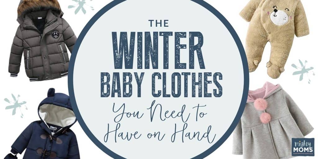 The Winter Baby Clothes You Need to Have on Hand - MightyMoms.club