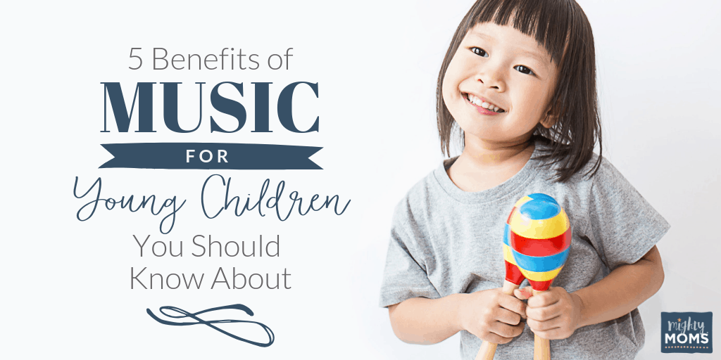 The benefits of music are worth exploring! MightyMoms.club