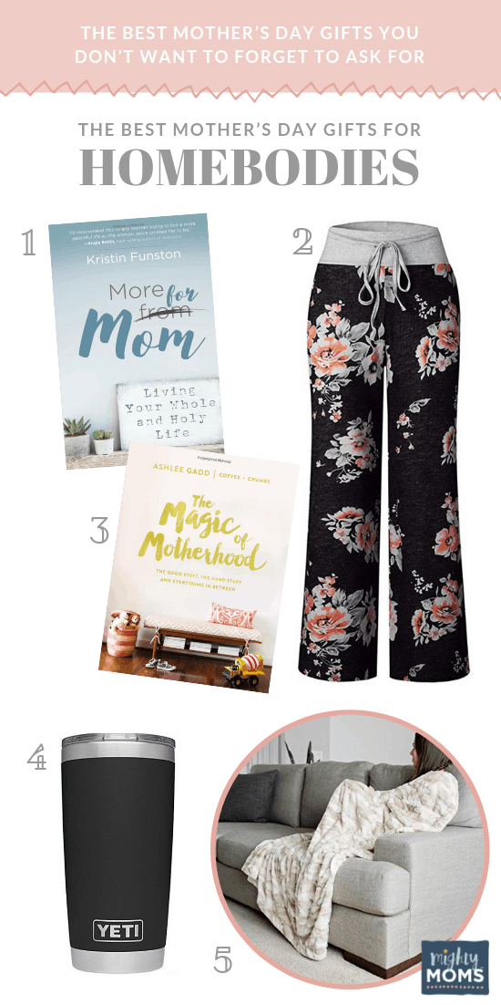 The Best Mother's Day Gifts for Homebodies - MightyMoms.club