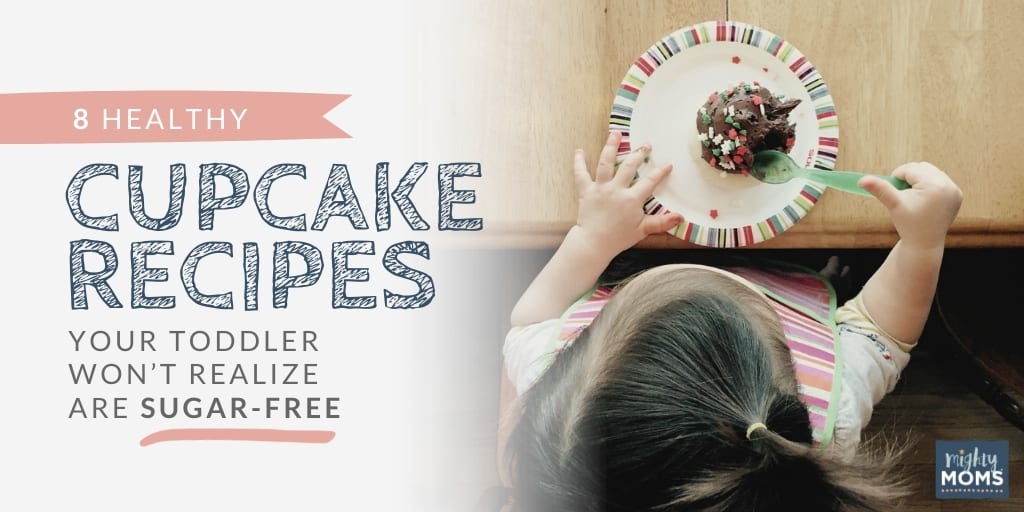 8 Healthy Cupcake Recipes Your Toddler Won't Realize are Sugar Free