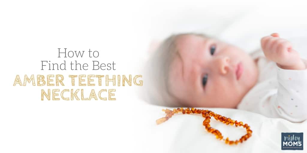 How to find the best amber teething necklace - MightyMoms.club