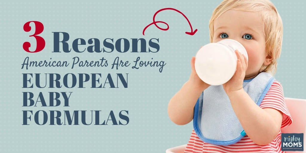 Why are Americans switching to European baby formulas? I'll tell you. | MightyMoms.club