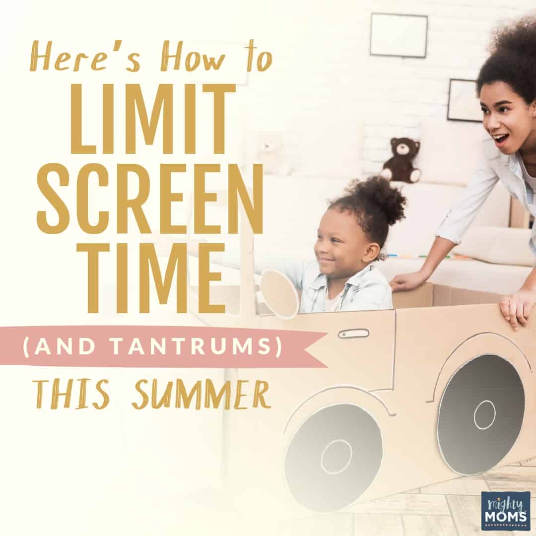 Limit screen time (and tantrums) this summer. | MightyMoms.club