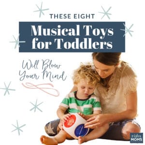 8 Musical Toys for Toddlers That Will Blow Your Mind - MightyMoms.club